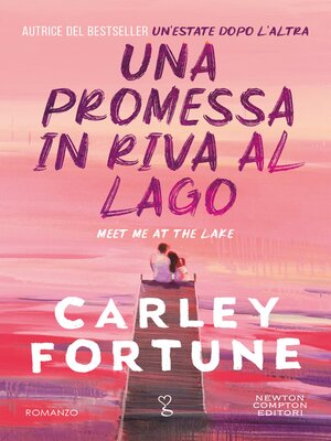 cover image of Una promessa in riva al lago